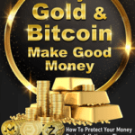 why gold and bitcoin make good money bookcover